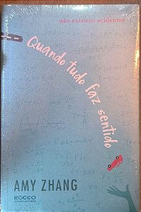 Quando tudo faz sentido - Amy Zhan