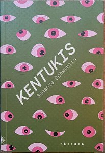 Kentukis -Samanta Schweblin