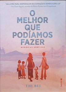 ​​​​​​​O Melhor que Podíamos Fazer - Memoria Graficas (HQ) -Thi Bui