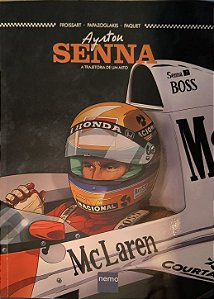 Ayrton Senna: A Trajetória de um Mito - ( HQs ) Lionel Froissart
