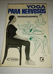 Yoga para nervosos - Hermógenes