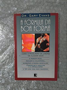 A Fórmula da Boa Forma - Dr. Gary Evans