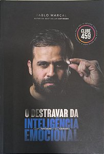 O Destravar da Inteligência Emocional - Pablo Marçal