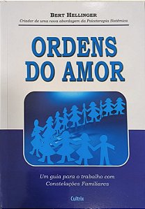 Ordens do amor - Bert Hellinger