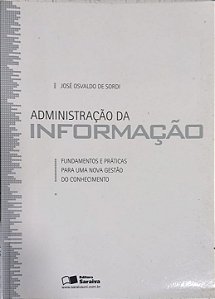 ​​​​​​​Administração da Informação - José Osvaldo de Sordi