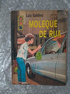 Moleque de Rua - Luiz Galdino