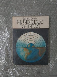 Mundo dos Espíritos - Salvador Gentile