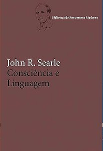 Consciência E Linguagem - John R. Searle - Coleção Biblioteca Do Pensamento Moderno