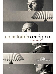 O mágico - Colm Tóibín - Novo e Lacrado