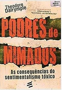 Podres De Mimados - Theodore Dalrymple