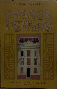 Casa de Pensão - Aluisio de Azevedo - Martins 1965