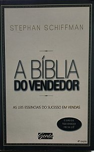 A Bíblia do Vendedor - Stephan Schiffman