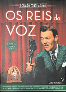 Os Reis da Voz - Ronaldo Conde Aguiar  (Acompanha CD)
