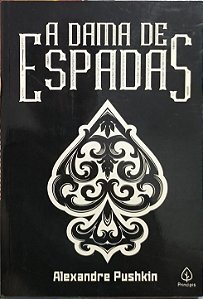 A Dama de Espadas - Alexandre Pushkin