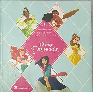 Edição Especial - Clássicos Inesqueciveis : Disney Princesa
