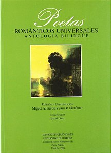 Poetas románticos universales : antología bilingue - Miguel A. Garcia