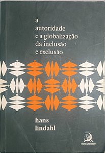 A Autoridade e a Globalização da Inclusão e Exclusão - Hans Lindahl