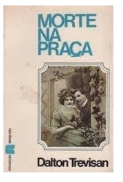Morte na Praça - Dalton Trevisan (marcas)