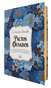 Pactos ousados – Edição de luxo em capa dura - Lorraine Heath