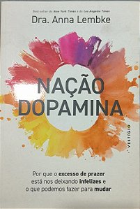 Nação Dopamina - Dra. Anna Lembke
