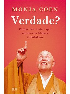 Verdade? - Monja Coen