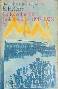 La Revolución Bolchevique (1917-1923) Volume 2 - E. H. Carr.(idioma-espanhol)