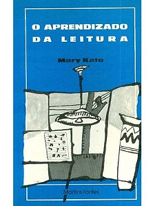 O Aprendizado da Leitura - Mary Kato