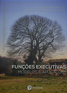 Funções executivas - modelos e aplicações - Natália Martins Dias _ Novo e Lacrado