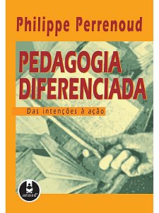 Pedagogia Diferenciada - Philippe Perrenoud (marcas)
