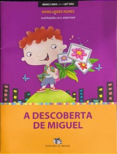 A Descoberta de Miguel - Marilurdes Nunes