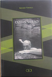 Dzi ' in 'verso - Bayard Tonelli