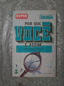 Por que Você é Assim - Otavio Cohen (marcas)