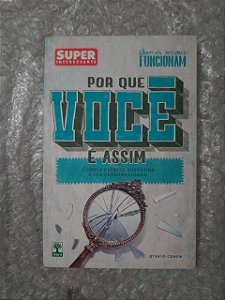 Por que Você é Assim - Otavio Cohen (marcas)