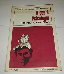 O que é psicologia - Richard H. Henneman