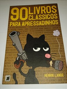 HQ - 90 livros clássicos para apressadinhos - Henrik Lange