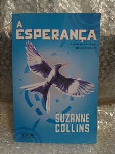 A Esperança - Suzanne Collins