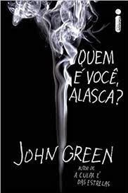Quem é Você Alasca? - John Green (Edição econômica)