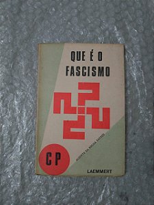 O Que é o Fascismo - Alberto da Rocha Barros