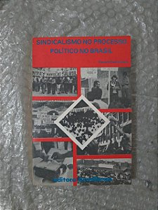 Sindicalismo no Processo Político no Brasil - Kenneth Paul Erickson