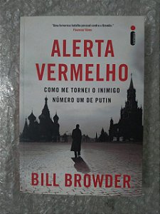 Alerta Vermelho - Bill Browder