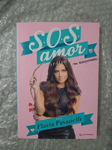 S.O.S. Amor - Flavia Pavanelli