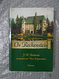 Os Reckenstein - J. W. Rochester - Romance espírita