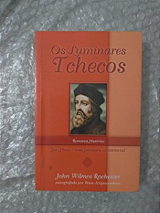 Os Luminares Tchecos - John Wilmot Rochester