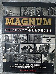 Magnum: 50 Ans de Photographies - Jean Lacouture