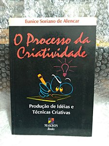 O processo da Criatividade - Eunice Soriano de Alencar