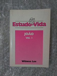 Estudo-Vida de João Vol. 1- Witness Lee