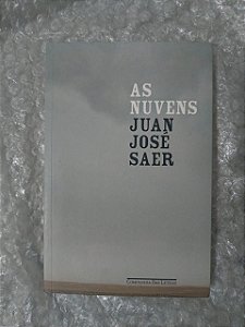 As Nuvens - Juan José Saer