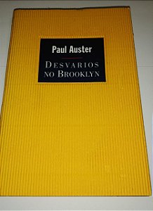 Desvarios no Brooklyn - Paul auster