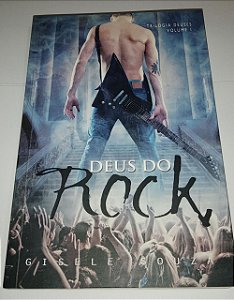 Deus ro Rock - Trilogia deuses vol. 1 - Gisele Souza