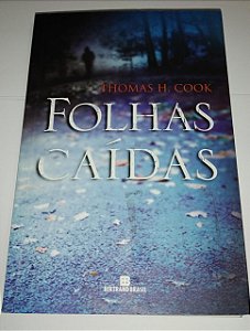 Folhas caídas - Thomas H. Cook